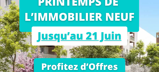 Printemps de l'Immobilier Neuf