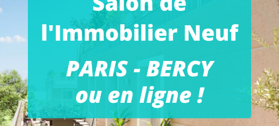 Salon de l'immobilier neuf 2024 Paris - Bercy