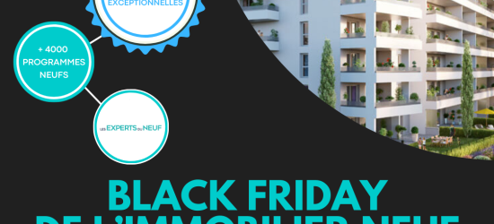 Black Friday de l'Immobilier Neuf