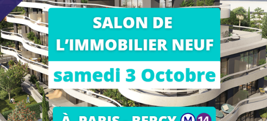Salon de l'Immobilier Neuf samedi 3 Octobre 2026 à Paris